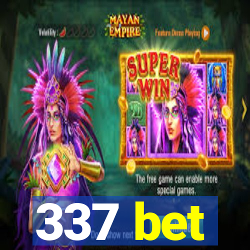 337 bet